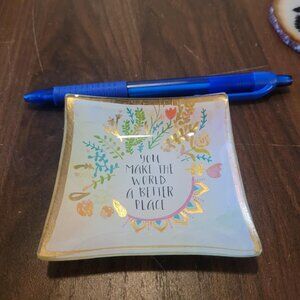 You Make The World a Better Place Small Decorative Plate
